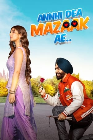 Annhi Dea Mazaak Ae (2023) HDRip | Hindi Full Movie | 480p