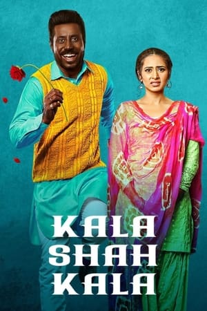 Kala Shah Kala (2019) Punjabi Movie | Hindi Full Movie HDRip - [380MB]