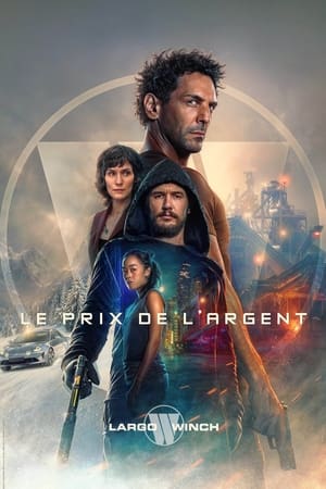 Largo Winch : Le prix de l’argent 2024 CAMRip