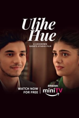 Uljhe Hue (2022) Movie HDRip | Hindi Full Movie – 480p